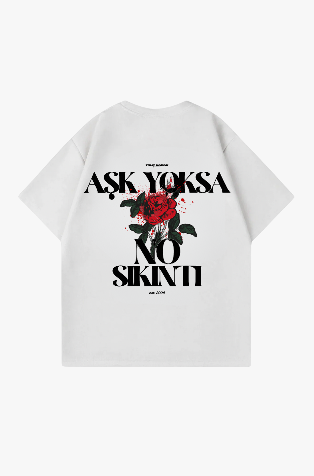 ASK YOKSA NO SIKINTI 2 - OVERSIZED SHIRT